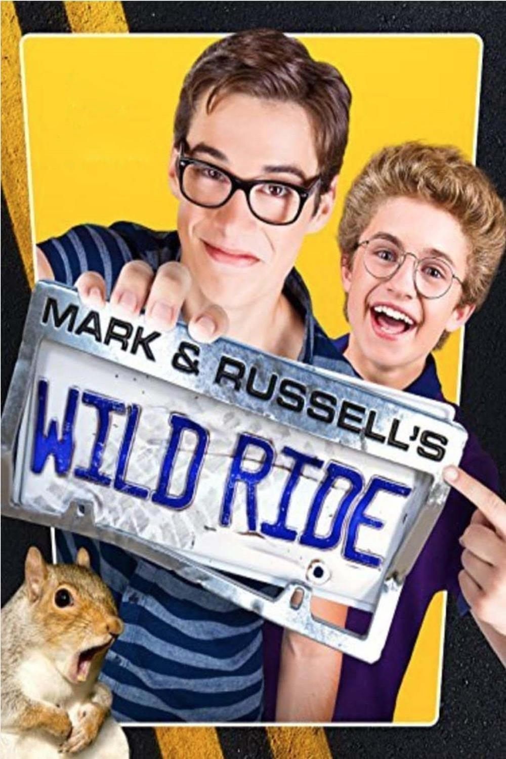 Постер Mark & Russell's Wild Ride